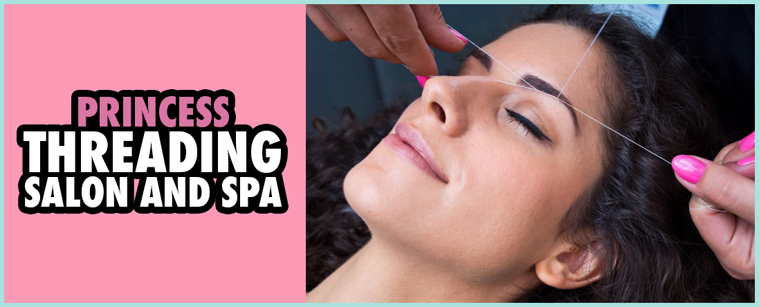 Princess Threading Salon and Spa Offers Threading in Grapevine, TX Princess Threading Salon and Spa Offers Threading in Grapevine, TX
